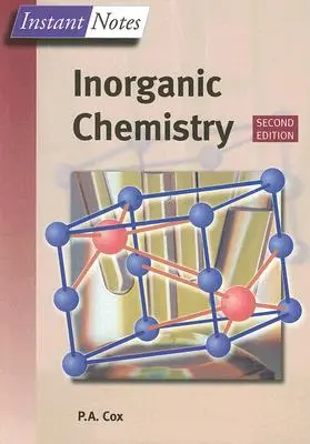 BIOS Instant Notes in Inorganic Chemistry (Notes instantanées sur la chimie inorganique) - BIOS Instant Notes in Inorganic Chemistry