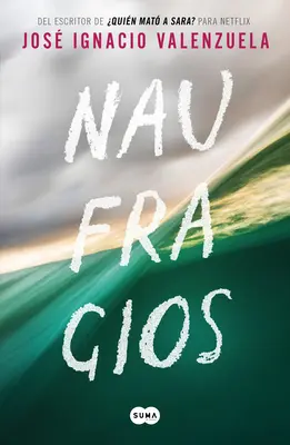 Naufrages - Naufragios / Shipwrecks