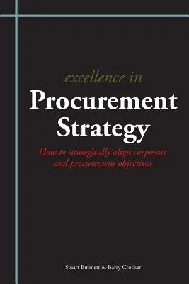 L'excellence dans la stratégie d'approvisionnement - Excellence in Procurement Strategy