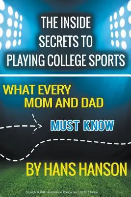 Les secrets de la pratique du sport à l'université - The Inside Secrets to Playing College Sports