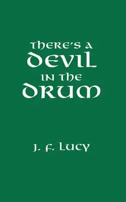 Il y a un diable dans le tambour - There's a Devil in the Drum