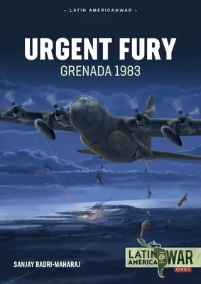 Fureur urgente : Grenade 1983 - Urgent Fury: Grenada 1983