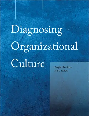 Instrument de diagnostic de la culture organisationnelle - Diagnosing Organizational Culture Instrument