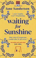 Waiting for Sunshine - Le nouveau roman émouvant et stimulant de l'auteur à succès de Mix Tape - Waiting for Sunshine - The emotional and thought-provoking new novel from the bestselling author of Mix Tape