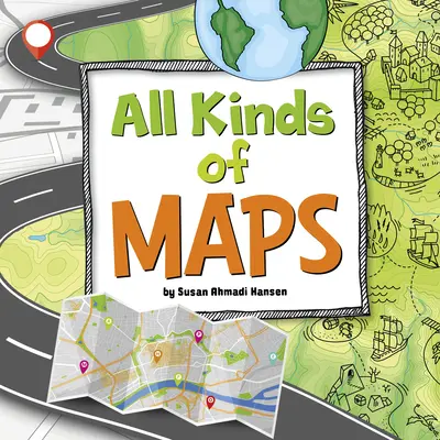 Tous les types de cartes - All Kinds of Maps