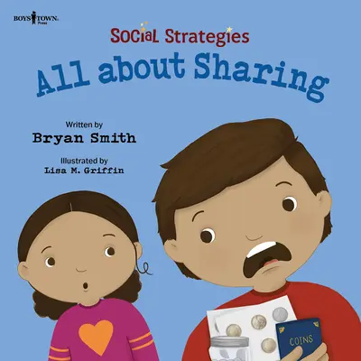 Stratégies sociales : Tout sur le partage : Volume 1 - Social Strategies: All about Sharing: Volume 1