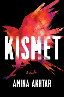 Kismet : Un thriller - Kismet: A Thriller