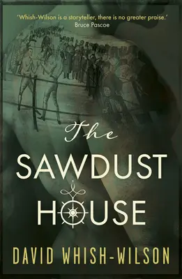 La maison de sciure - The Sawdust House