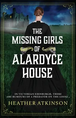 Les filles disparues d'Alardyce House - The Missing Girls of Alardyce House