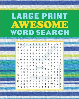 Mots cachés en gros caractères - Large Print Awesome Word Search