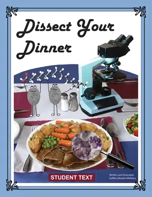 Dissect Your Dinner ; Texte de l'élève - Dissect Your Dinner; Student Text