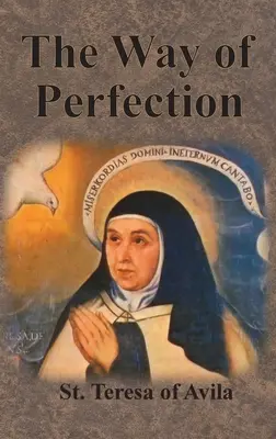 Le chemin de la perfection - The Way of Perfection