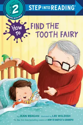 Comment trouver la fée des dents - How to Find the Tooth Fairy