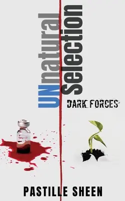 Sélection contre nature : Forces obscures - UNnatural Selection: Dark Forces