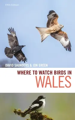 Où observer les oiseaux au Pays de Galles - Where to Watch Birds in Wales