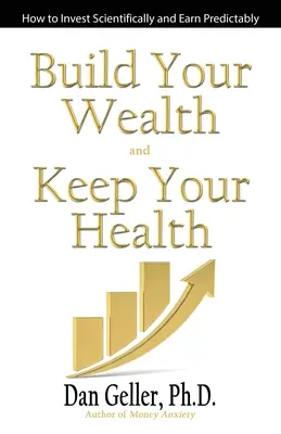 Construisez votre richesse et gardez la santé - Build Your Wealth and Keep Your Health