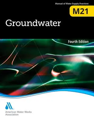 M21 Eaux souterraines, quatrième édition - M21 Groundwater, Fourth Edition