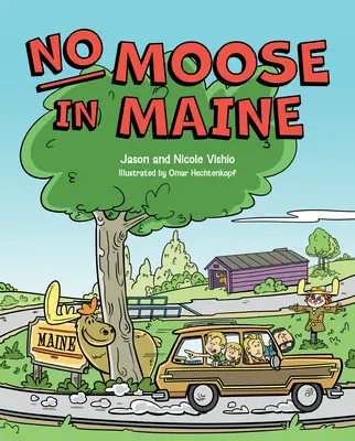 Pas d'élan dans le Maine - No Moose in Maine