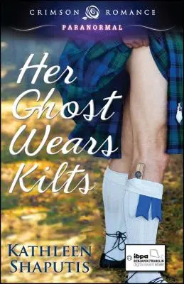 Son fantôme porte des kilts - Her Ghost Wears Kilts