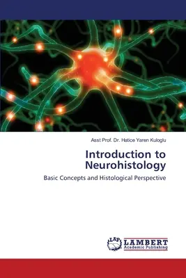 Introduction à la neurohistologie - Introduction to Neurohistology