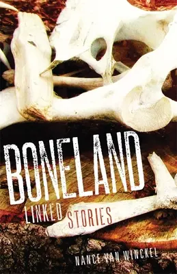 Boneland : Histoires liées - Boneland: Linked Stories