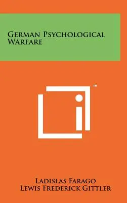 La guerre psychologique allemande - German Psychological Warfare