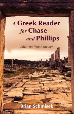 Un lecteur grec pour Chase et Phillips - A Greek Reader for Chase and Phillips