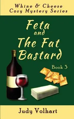 La feta et le gros bâtard - Feta and the Fat Bastard