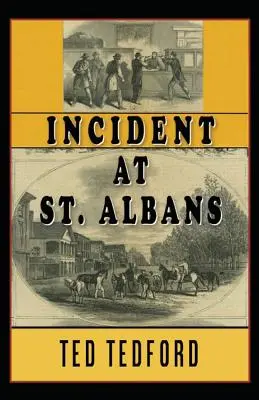 Incident à St. Albans - Incident at St. Albans