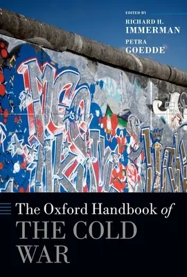 Le manuel d'Oxford sur la guerre froide - The Oxford Handbook of the Cold War