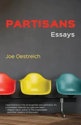 Partisans : Essais - Partisans: Essays