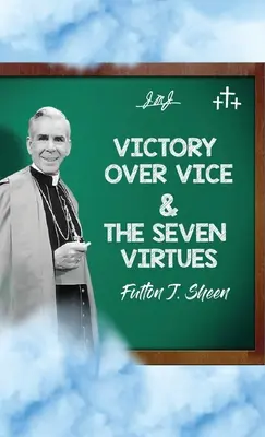 La victoire sur le vice et les sept vertus - Victory Over Vice & The Seven Virtues