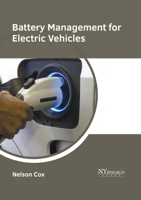 Gestion des batteries pour les véhicules électriques - Battery Management for Electric Vehicles