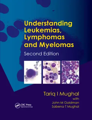 Comprendre les leucémies, les lymphomes et les myélomes - Understanding Leukemias, Lymphomas and Myelomas