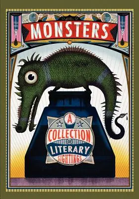 Monstres : Une collection d'observations littéraires - Monsters: A Collection of Literary Sightings