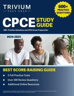 CPCE Study Guide 2024-2025 : 600+ questions pratiques et préparation à l'examen de la CEPE - CPCE Study Guide 2024-2025: 600+ Practice Questions and CPCE Exam Preparation