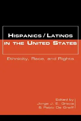 Les Hispaniques/Latinos aux États-Unis : Ethnicité, race et droits - Hispanics/Latinos in the United States: Ethnicity, Race, and Rights