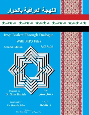 Le dialecte irakien à travers le dialogue Deuxième édition - Iraqi Dialect Through Dialogue Second Edition