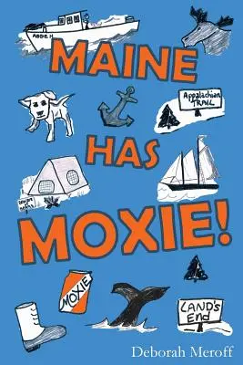 Le Maine a du cran - Maine Has Moxie