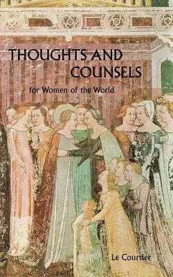 Pensées et conseils pour les femmes du monde entier - Thoughts and Counsels for Women of the World