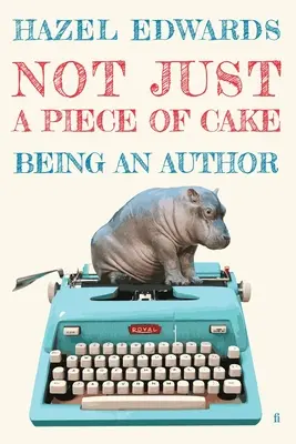 Ce n'est pas qu'une partie de plaisir : Être auteur - Not Just a Piece of Cake: Being an Author