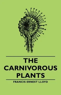 Les plantes carnivores - The Carnivorous Plants