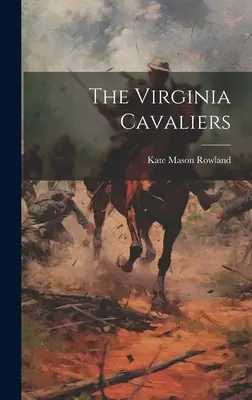 Les Cavaliers de Virginie - The Virginia Cavaliers