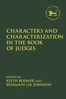 Caractères et caractérisation dans le Livre des Juges - Characters and Characterization in the Book of Judges