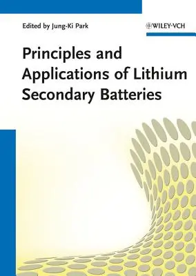 Principes et applications des batteries secondaires au lithium - Principles and Applications of Lithium Secondary Batteries
