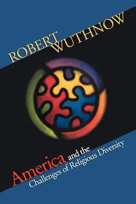 L'Amérique et les défis de la diversité religieuse - America and the Challenges of Religious Diversity