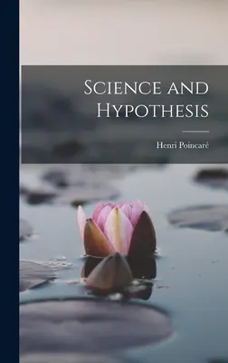 Science et Hypothèse - Science and Hypothesis