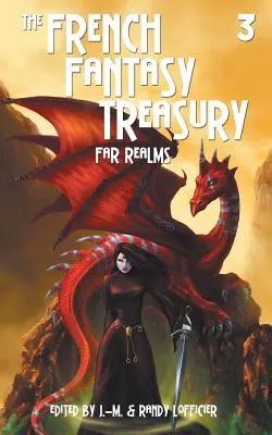 Le Trésor du fantastique français (Volume 3) - The French Fantasy Treasury (Volume 3)