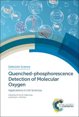 Détection de l'oxygène moléculaire par phosphorescence atténuée : Applications en sciences de la vie - Quenched-Phosphorescence Detection of Molecular Oxygen: Applications in Life Sciences