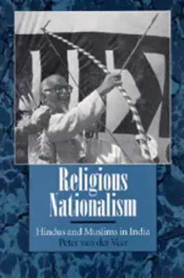 Nationalisme religieux : hindous et musulmans en Inde - Religious Nationalism: Hindus and Muslims in India